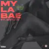 Lil Soulja Slim - My La Bae (feat. MyWae) - Single